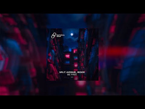 Split Avenue, Iriser – Be Free (Official Music Video, 2023)