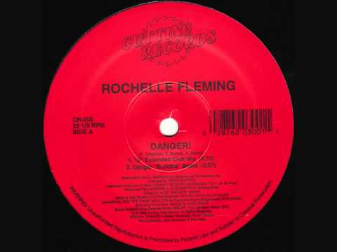Rochelle Fleming - Danger! (Extended Club Mix)