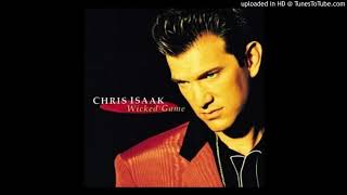 Chris Isaak ‎– Wicked Game [1991] - 09 Nothing&#39;s Changed