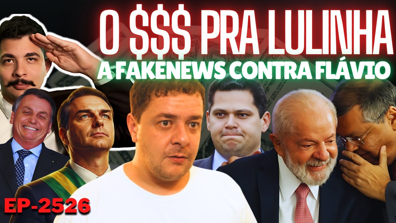 Apareceu o $$$: Os REPASSES Pra LULINHA + A FakeNews CONTRA Flávio + Master: Batoré, Marcola e Mais.