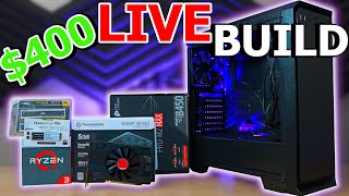 🟣 YES YOU CAN Build a $400 Gaming PC in 2022! Live Build and Hangout