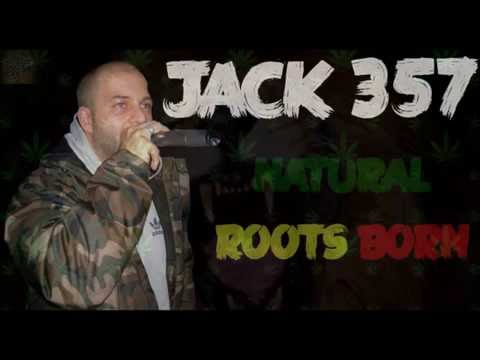 Jack 357 (Natural Roots Born) - Special Mix !