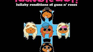 Welcome to the Jungle - Lullaby Renditions of Guns n' Roses - Rockabye Baby!