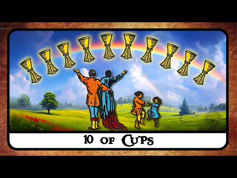 10 of Cups Tarot Card Meaning ☆ Reversed, Secrets, History ☆