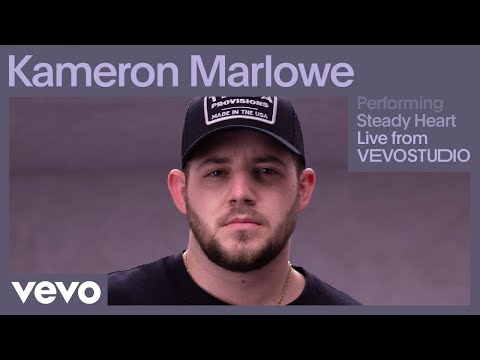 Kameron Marlowe - Steady Heart (Live Performance) | Vevo