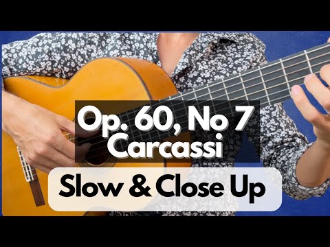 Op  60, Etude No 7 (Matteo Carcassi) • Slow & Close Version For Practice