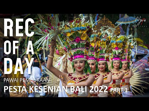 PEED AYA - PAWAI PEMBUKAAN PESTA KESENIAN BALI 2022 | BAGIAN 1