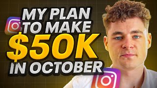 How I Plan to Earn $50k in October with Instagram Theme Pages