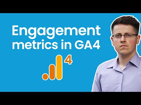 Engagement metrics in Google Analytics 4