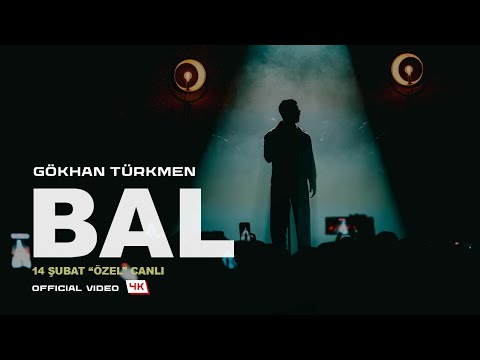 Bal [Official Live Video | 4K]  - Gökhan Türkmen "14 Şubat Özel"