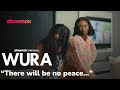 A Slap For Kanyisola S Audacity Wura S3 Episode 35 36 Preview Showmax Original