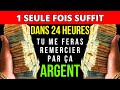Cette Prière Fonctionne Si Rapidement Que Cela Fait Peur De L Argent En 24 Heures