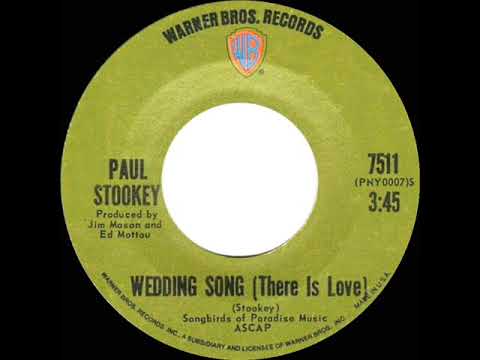 1971 HITS ARCHIVE: Wedding Song (There Is Love) - Paul Stookey (stereo 45)