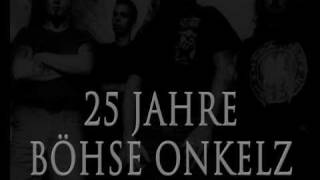 Böhse Onkelz - Wenn du wirklich willst