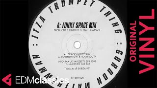 Gordon Matthewman - Itza Trumpet Thing (Funky Space Mix) (1998) - VINYL