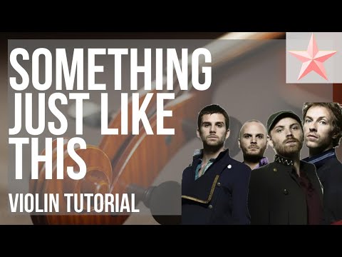 SUPER EASY: How to play Something Just Like This on Violin