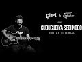 Gudugudiya Sedi Nodo - Guitar Tutorial | Raghu Dixit | Gibson Sessions