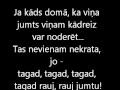 Bermundu Divstūris `Rauj Jumtu ` (Iyrics.) 