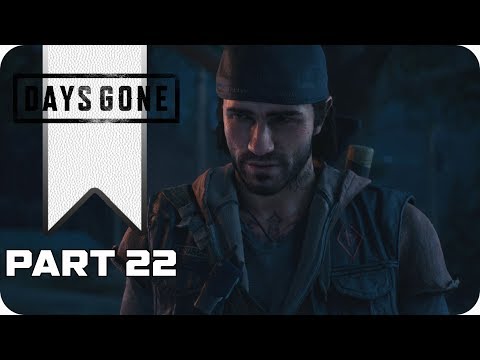 Days Gone - Part 22 GAMEPLAY WALKTHROUGH [NO COMMENTARY]