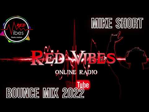 MIKE SHORT BOUNCE MIX 2022