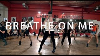 Breathe On Me / Britney Spears - Choreography by Brian Friedman &amp; Yanis Marshall - Heels Class LA