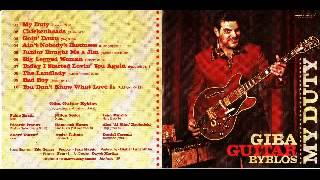 Giba Guitar Byblos   My Duty   2011   Today I Started Lovin&#39; You Again   Dimitris Lesini Blues