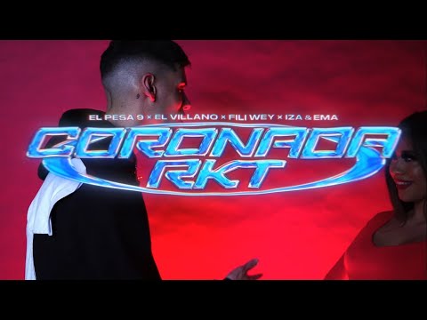 El Pesa 9 x El Villano x Fili Wey x Iza x Ema - Coronada RKT (CORONADOS RECORDS)