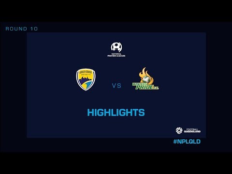 NPL R10 - Gold Coast United vs. Western Pride Highlights