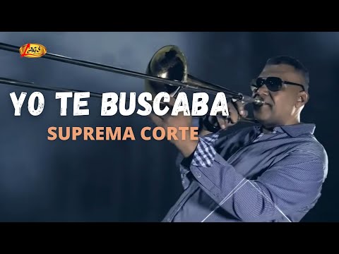Suprema Corte | Yo Te Buscaba - Salsa Romántica