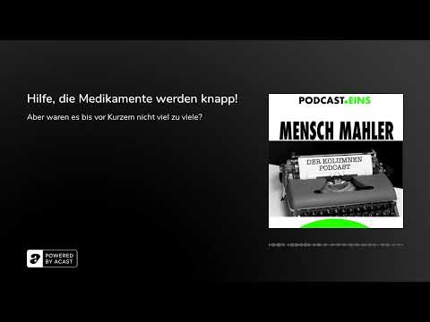 Hilfe, die Medikamente werden knapp!