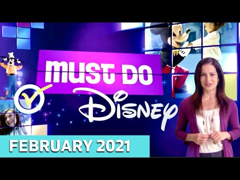 Must Do Disney - With Stacey February 2021