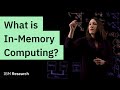 What Is In Memory Computing