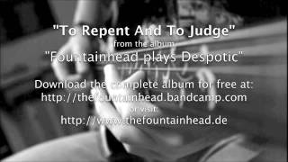 Fountainhead - To Repent And To Judge