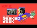 Jason Momoa, Zack Snyder, & More | GEEKED WEEK - Day 1 | Netflix