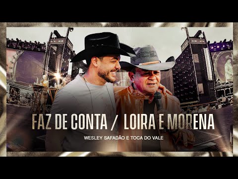 Wesley Safadão e Toca do Vale - Faz de Conta