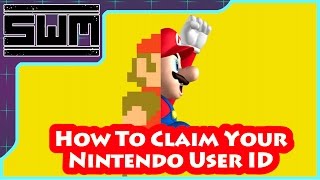 How To Claim Your Nintendo User ID!