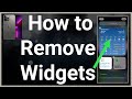How To Remove Widgets From iPhone