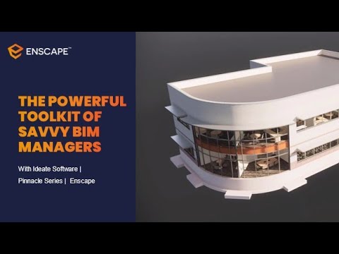 Webinar | The Powerful Toolkit of Savvy BIM Managers