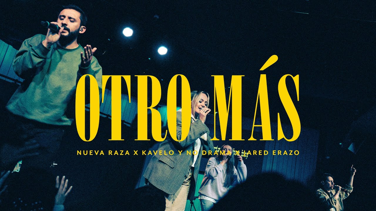 Otro Más | Nueva Raza, Jared Erazo, Kavelo y No Drama