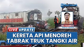 Kereta Api Menoreh Tabrak Truk Tangki Air di Gebang Cirebon, Sopir Diperiksa Polisi