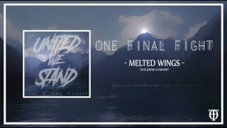 One Final Fight - Melted Wings | UWS EP 2017