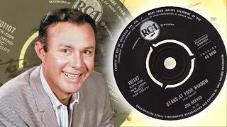 Jim Reeves  -  Stand At Your Window (1961)