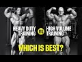 HEAVY DUTY TRAINING VS HIGH VOLUME TRAINING, WHICH IS BEST?