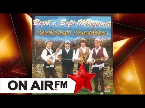 Bijte e Sefe Mleqanit  - Me bismilah Allah selamet