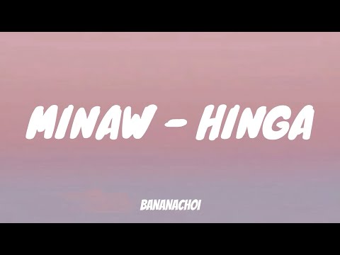 Minaw - Hinga (Lyrics)