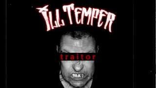 &quot;Traitor&quot; by Ill Temper (with lyrics)