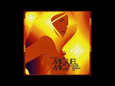 Miguel Migs-Nude Tempo One
