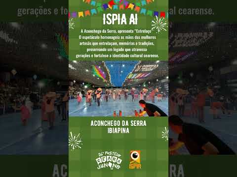 Junina Aconchego da Serra - Ibiapina | 26º Festejo Ceará Junino
