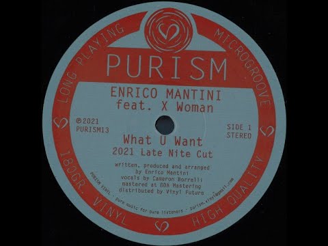 Enrico Mantini feat. X Woman - What U Want (2021 Late Nite Cut)