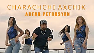 Artur Petrosyan - Charachchi Axchik (2023)